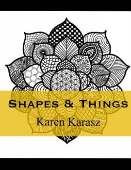 Paperback Shapes & Things: Zen Coloring Book