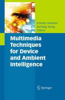 Paperback Multimedia Techniques for Device and Ambient Intelligence Book