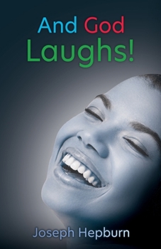 Paperback And God Laughs! Book