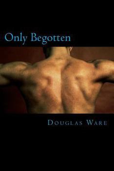 Paperback Only Begotten Book