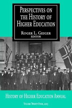 Paperback Perspectives on the History of Higher Education: Volume 24, 2005 Book