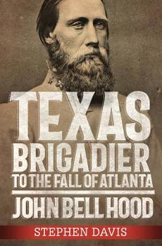 Hardcover Texas Brigadier to the Fall of Book