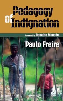 Hardcover Pedagogy of Indignation Book
