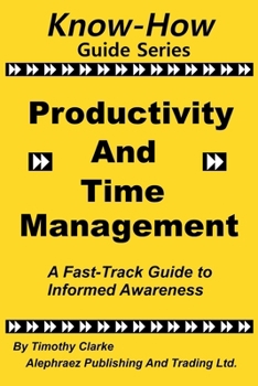Paperback Know-How Guide Series: Productivity and Time Management Book