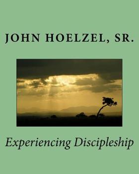 Paperback Experiencing Discipleship Book