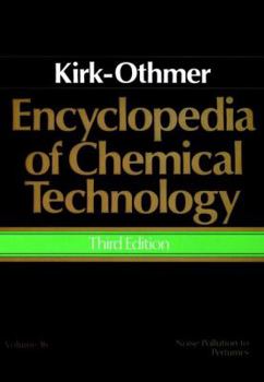 Hardcover Encyclopedia of Chemical Technology, Noise Pollution to Perfumes Book