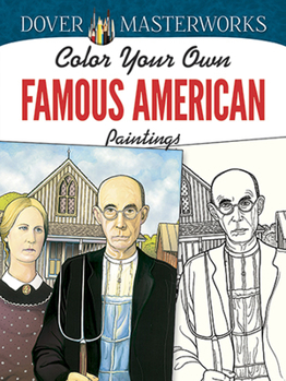 Paperback Color Your Own Famous American Paintings Book
