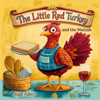 The Little Red Turkey and the Matzah: Children's Passover Story book for kids, Jewish Holiday