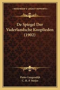 Paperback De Spiegel Der Vaderlandsche Kooplieden (1902) [Dutch] Book