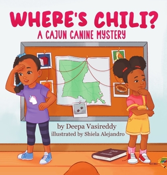 Hardcover Where's Chili ?: A Cajun Canine Mystery Book