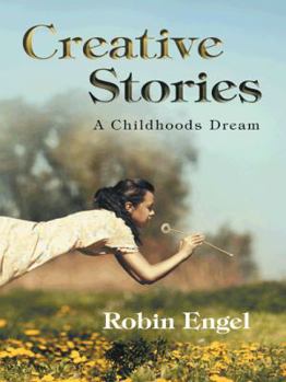 Paperback Creative Stories: A Childhoods Dream Book