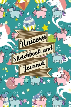 Paperback Unicorn Sketchbook and Journal: Unicorn Notebook for Kids Journal Writing and Drawing, Kids and Girls Activity Books, With Lined and Blank Pages, Perf Book