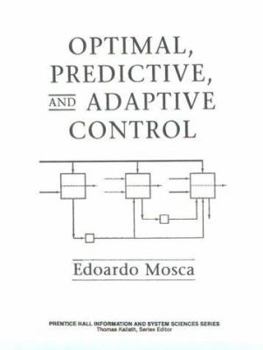 Paperback Optimal, Predictive and Adaptive Control Book