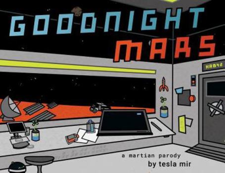 Paperback Goodnight Mars: A Sci-Fi STEM Parody Book