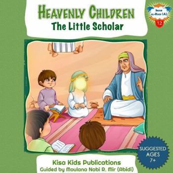 Hardcover The Little Scholar: Imam Al-Hadi (A) Book