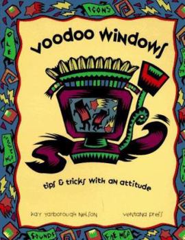 Paperback Voodoo Windows: Tips and Tricks with an Attitude Book