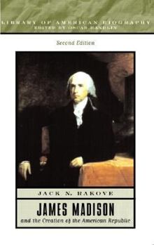 Paperback James Madison and the Creation of the American Republic Book