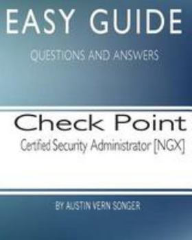 Paperback Easy Guide: Check Point Certified Security Administrator [NGX] Book