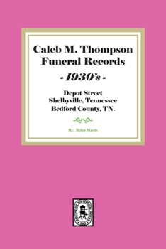 Paperback Caleb M. Thompson Funeral Records, 1930's. Volume #2 Book