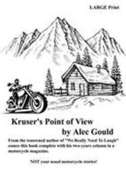 Paperback Kruser's Point of View [Large Print] Book