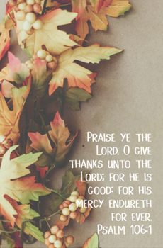 Paperback Praise Ye the Lord Bulletin (Pkg 100) Thanksgiving Book