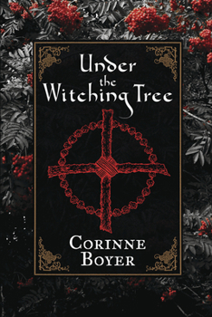 Paperback Under the Witching Tree: A Folk Grimoire of Tree Lore and Practicum Book