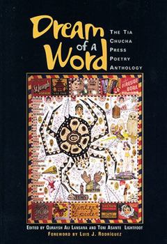 Dream of a Word: The Tia Chucha Press Poetry Anthology