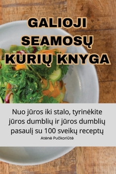 Paperback Galioji SeamosŲ KuriŲ Knyga [Lithuanian] Book
