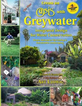 Paperback Create an Oasis with Greywater Book
