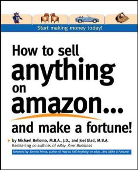 Paperback How to Sell Anything on Amazon...and Make a Fortune! Book