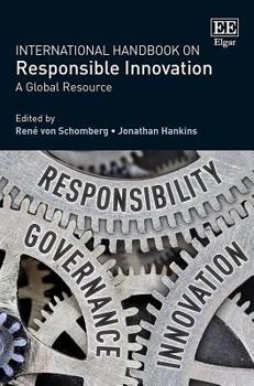 Hardcover International Handbook on Responsible Innovation: A Global Resource Book