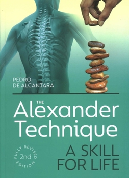 Paperback Alexander Technique: A Skill for Life Book