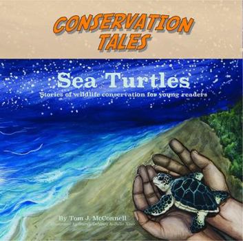 Paperback Conservation Tales: Sea Turtles Book