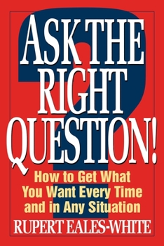 Paperback Ask The Right Question Book