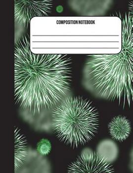 Paperback Composition Notebook: Science Germ 100 Ruled Pages (7.44 x 9.69) Back To School Book