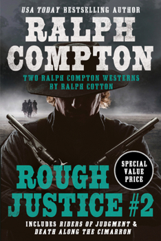 Paperback Ralph Compton Double: Rough Justice #2 Book