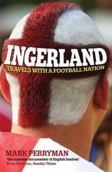 Paperback Ingerland: Travels with a Football Nation Book