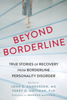 Paperback Beyond Borderline: True Stories of Recovery from Borderline Personality Disorder Book