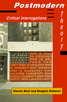 Paperback Postmodern Theory: Critical Interrogations Book