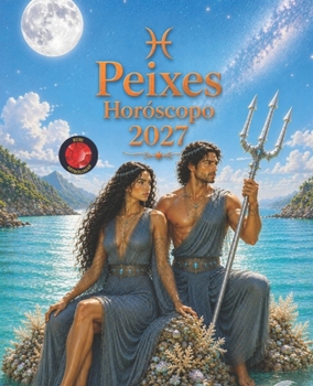 Peixes Horóscopo 2027 (Portuguese Edition)