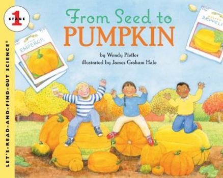 Paperback From Seed to Pumpkin Book