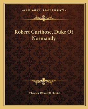 Paperback Robert Curthose, Duke Of Normandy Book