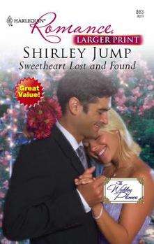 Mass Market Paperback Sweetheart Lost and Found [Large Print] Book