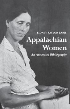 Paperback Appalachian Women: An Annotated Bibliography Book