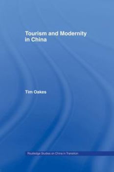 Paperback Tourism and Modernity in China Book