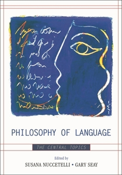 Hardcover Philosophy of Language: The Central Topics Book
