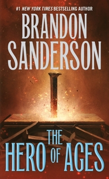 Mass Market Paperback The Hero of Ages: Book Three of Mistborn Book