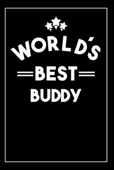 Paperback Worlds Best Buddy: Blank Lined Journal Book