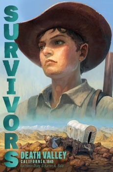 Death Valley: California, 1849 (Survivors)
