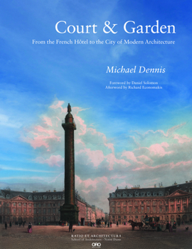 Hardcover Court & Garden: From the French Hôtel to the City of Modern Architecture Book